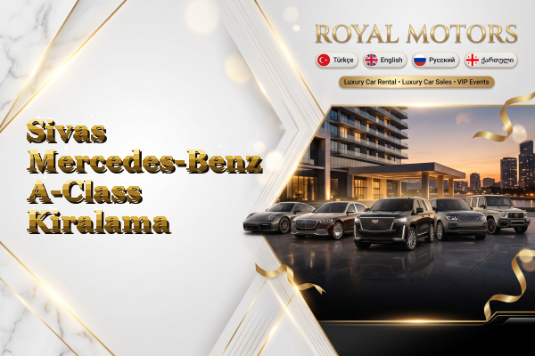 Sivas Mercedes-Benz A-Class Kiralama