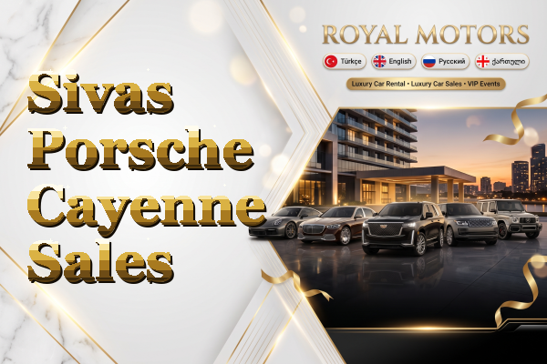 Sivas Porsche Cayenne Sales
