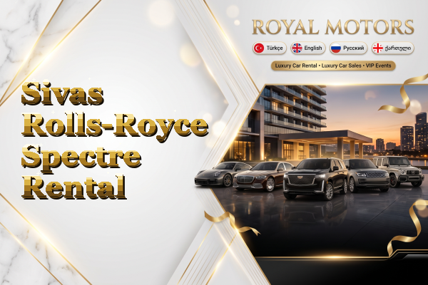 Sivas Rolls-Royce Spectre Rental