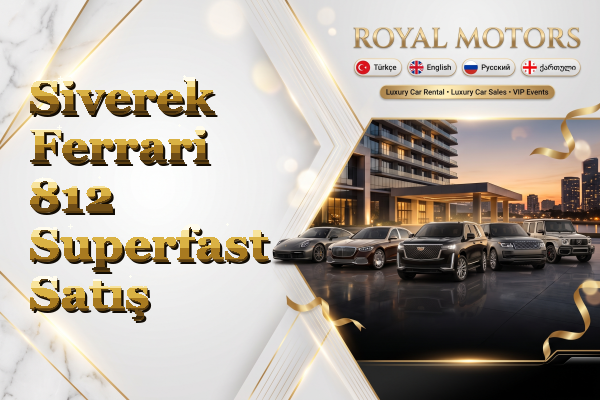 Siverek Ferrari 812 Superfast Satış