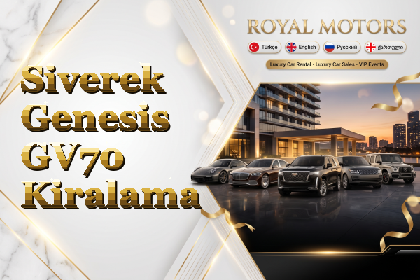 Siverek Genesis GV70 Kiralama