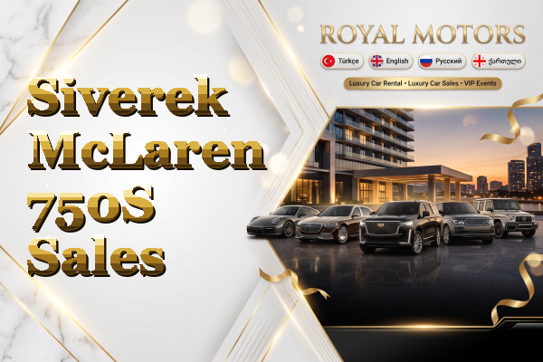 Siverek McLaren 750S Sales