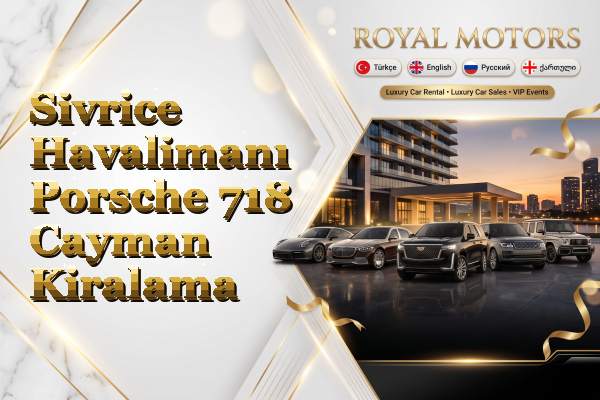 Sivrice Havalimanı Porsche 718 Cayman Kiralama