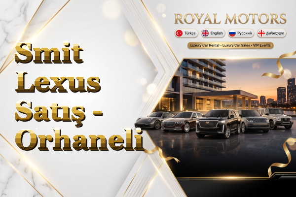 Smit Lexus Satış - Orhaneli