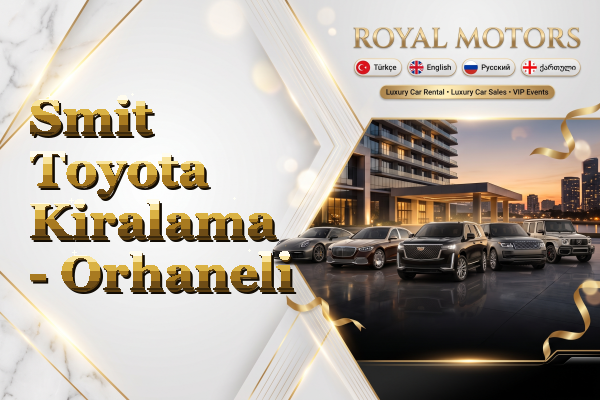 Smit Toyota Kiralama - Orhaneli
