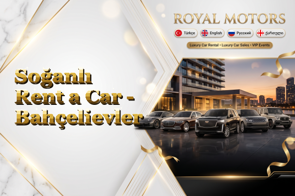 Soğanlı Rent a Car - Bahçelievler