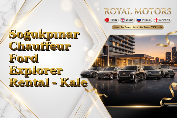 Soğukpınar Chauffeur Ford Explorer Rental - Kale
