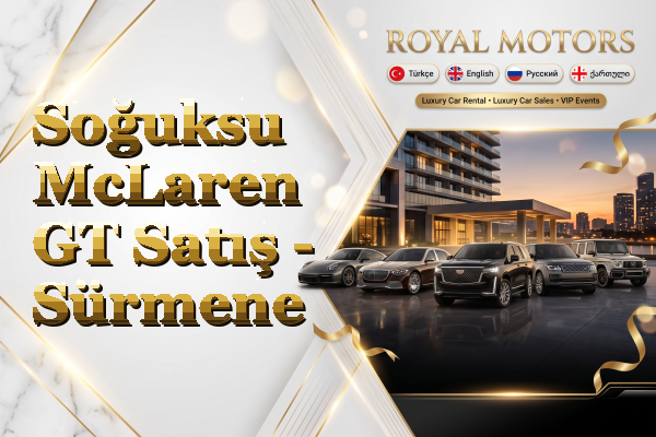 Soğuksu McLaren GT Satış - Sürmene
