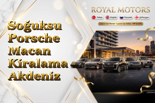 Soğuksu Porsche Macan Kiralama - Akdeniz