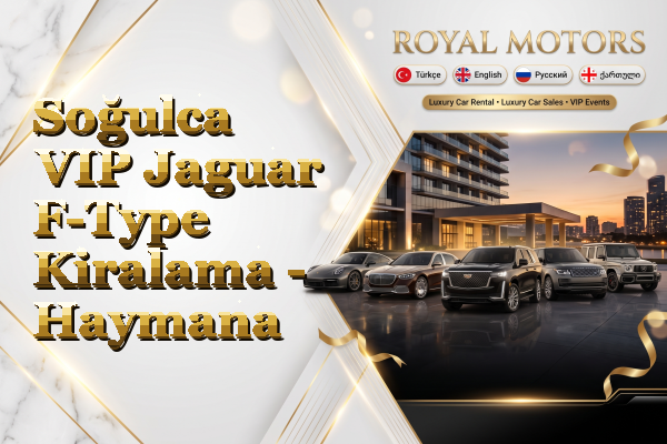 Soğulca VIP Jaguar F-Type Kiralama - Haymana