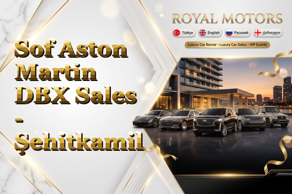 Sof Aston Martin DBX Sales - Şehitkamil