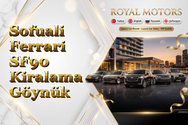 Sofuali Ferrari SF90 Kiralama - Göynük