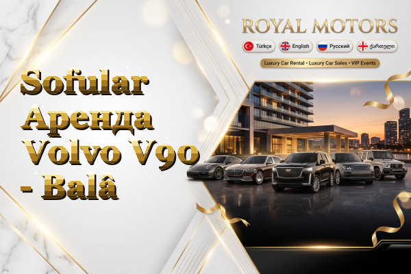 Sofular Аренда Volvo V90 - Balâ