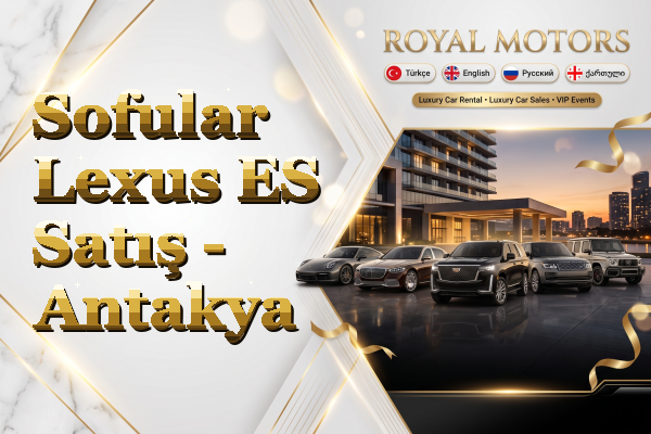 Sofular Lexus ES Satış - Antakya