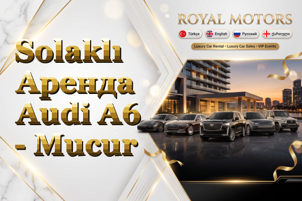 Solaklı Аренда Audi A6 - Mucur