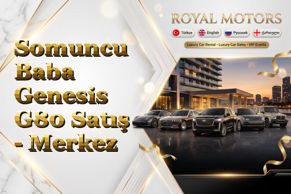 Somuncu Baba Genesis G80 Satış - Merkez