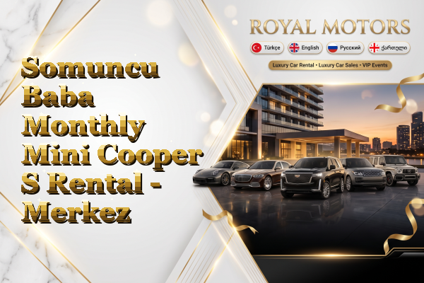 Somuncu Baba Monthly Mini Cooper S Rental - Merkez