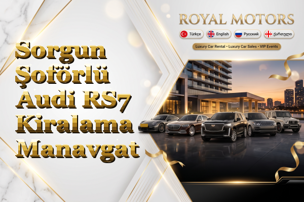 Sorgun Şoförlü Audi RS7 Kiralama - Manavgat