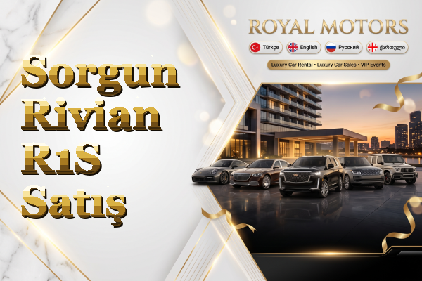 Sorgun Rivian R1S Satış