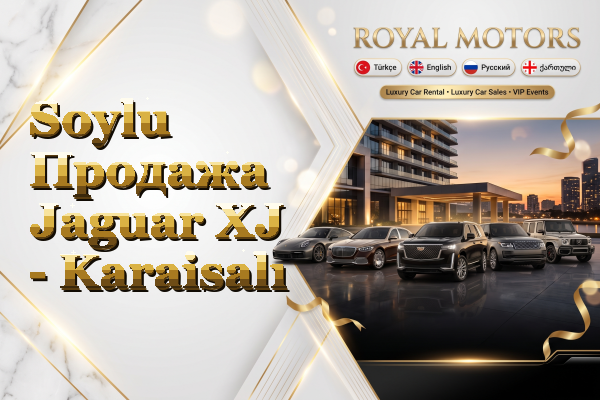 Soylu Продажа Jaguar XJ - Karaisalı