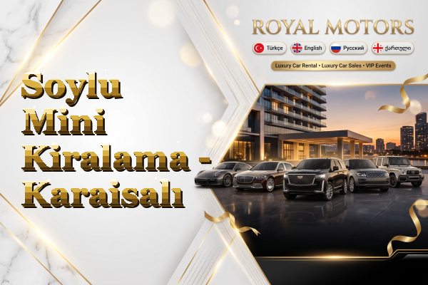 Soylu Mini Kiralama - Karaisalı