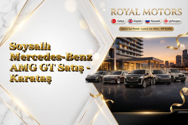 Soysallı Mercedes-Benz AMG GT Satış - Karataş