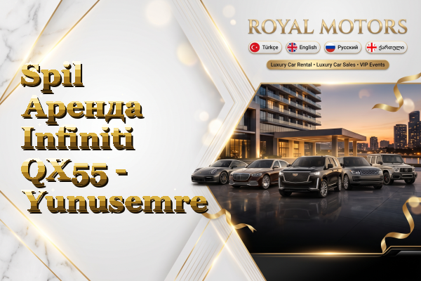 Spil Аренда Infiniti QX55 - Yunusemre