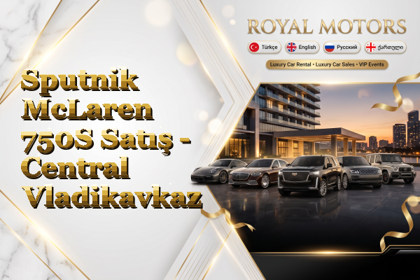 Sputnik McLaren 750S Satış - Central Vladikavkaz