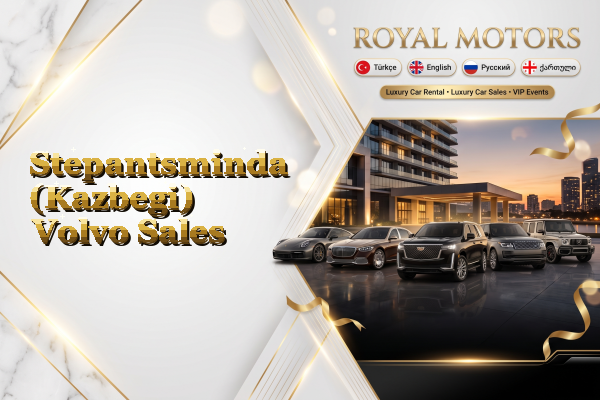Stepantsminda (Kazbegi) Volvo Sales