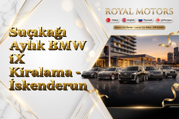 Suçıkağı Aylık BMW iX Kiralama - İskenderun