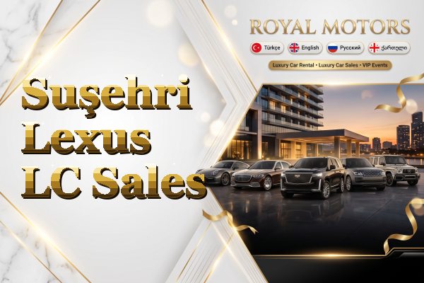 Suşehri Lexus LC Sales