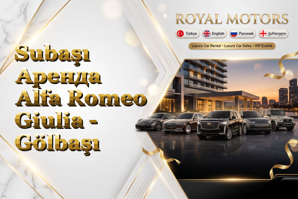 Subaşı Аренда Alfa Romeo Giulia - Gölbaşı