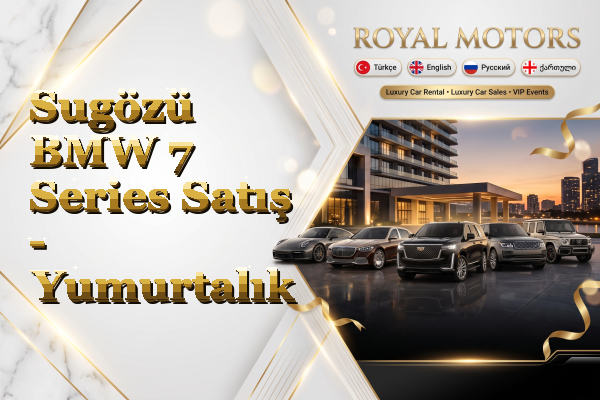 Sugözü BMW 7 Series Satış - Yumurtalık