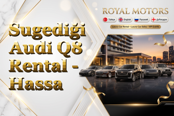Sugediği Audi Q8 Rental - Hassa