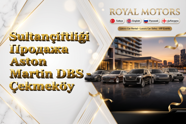 Sultançiftliği Продажа Aston Martin DBS - Çekmeköy