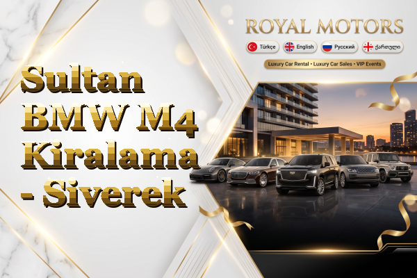 Sultan BMW M4 Kiralama - Siverek