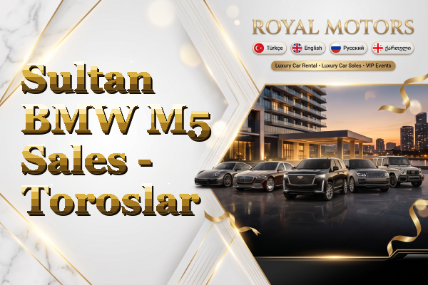 Sultan BMW M5 Sales - Toroslar