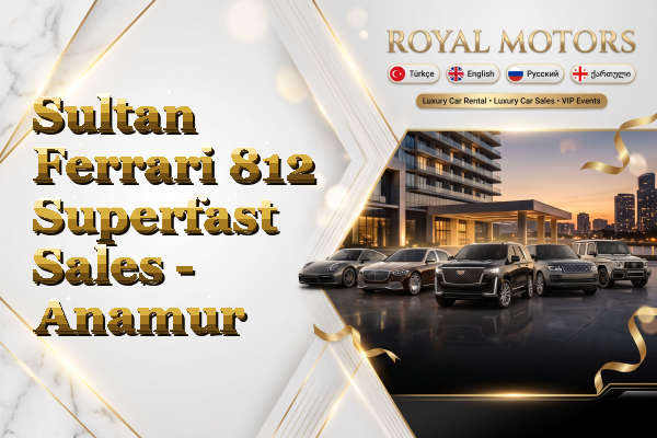 Sultan Ferrari 812 Superfast Sales - Anamur