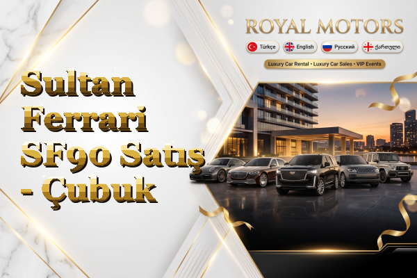 Sultan Ferrari SF90 Satış - Çubuk