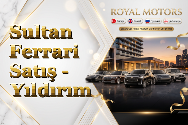 Sultan Ferrari Satış - Yıldırım
