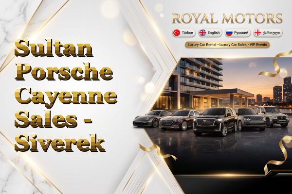 Sultan Porsche Cayenne Sales - Siverek