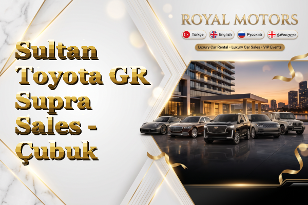 Sultan Toyota GR Supra Sales - Çubuk