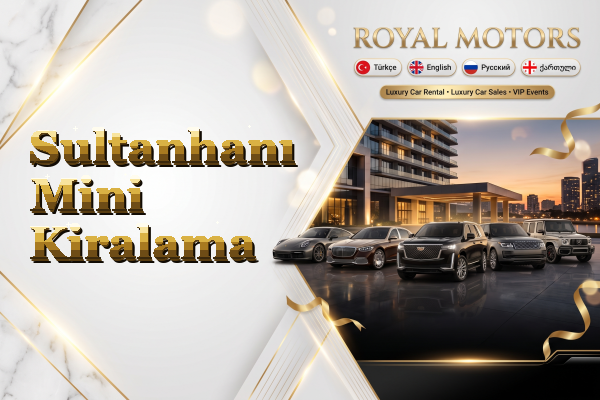 Sultanhanı Mini Kiralama
