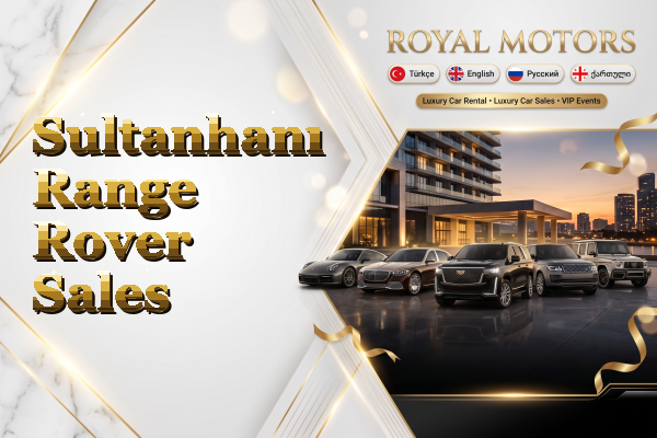 Sultanhanı Range Rover Sales