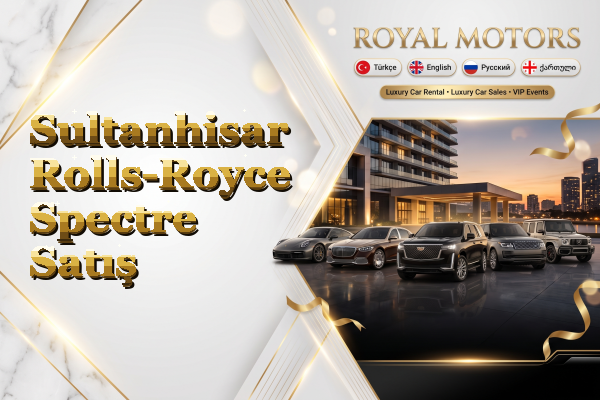 Sultanhisar Rolls-Royce Spectre Satış