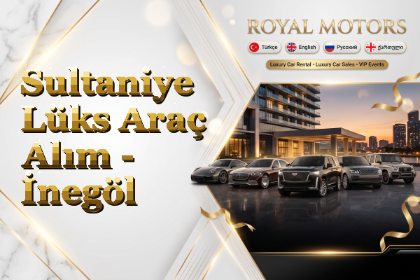 Sultaniye Lüks Araç Alım - İnegöl