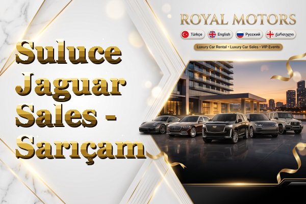 Suluce Jaguar Sales - Sarıçam