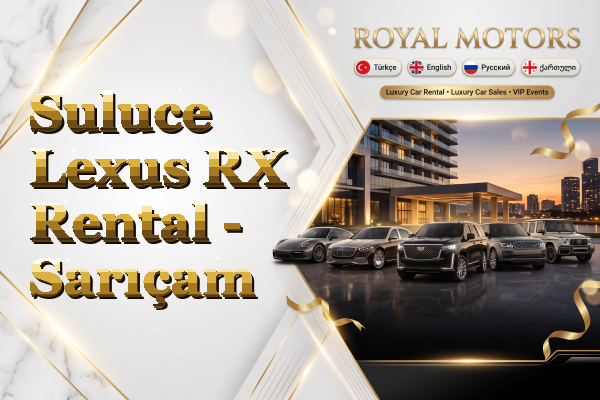 Suluce Lexus RX Rental - Sarıçam
