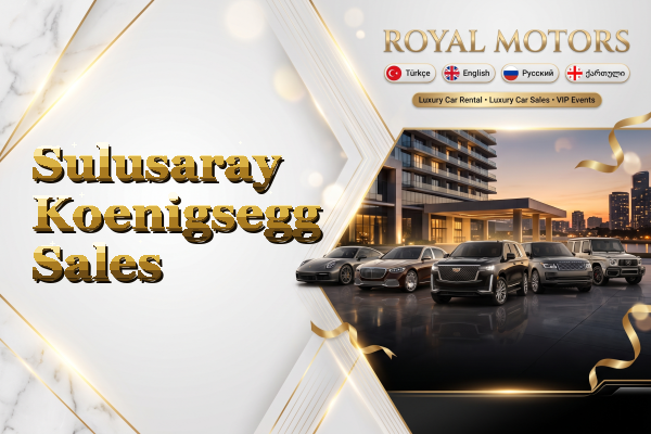 Sulusaray Koenigsegg Sales