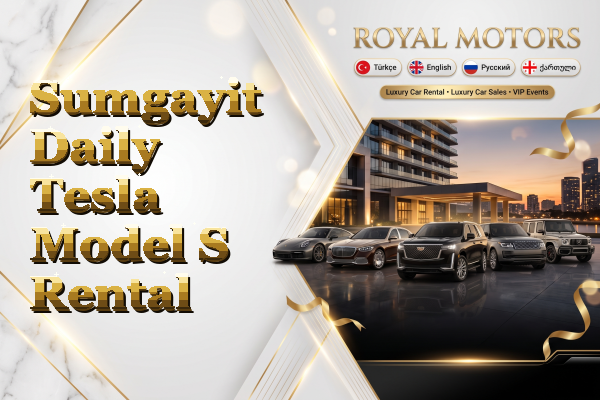 Sumgayit Daily Tesla Model S Rental